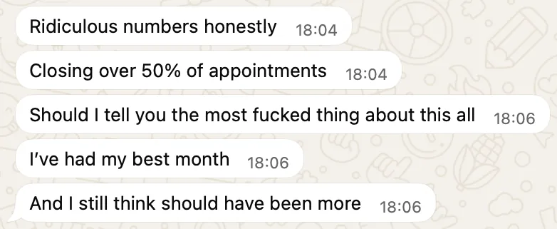 Client WhatsApp message: closing over 50 percent of appointments, best month ever